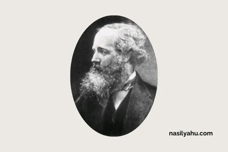 James Clerk Maxwell kimdir? Hayatı ve çalışmaları