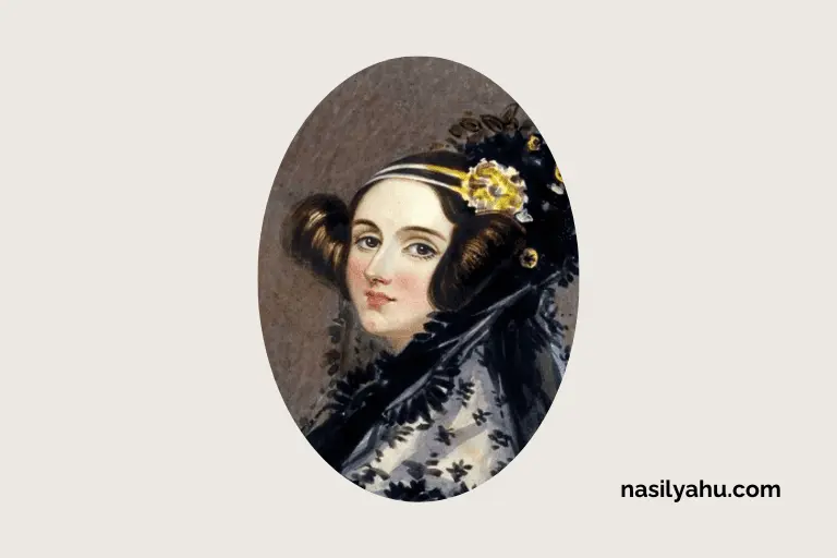 Ada Lovelace kimdir? Hayatı ve çalışmaları