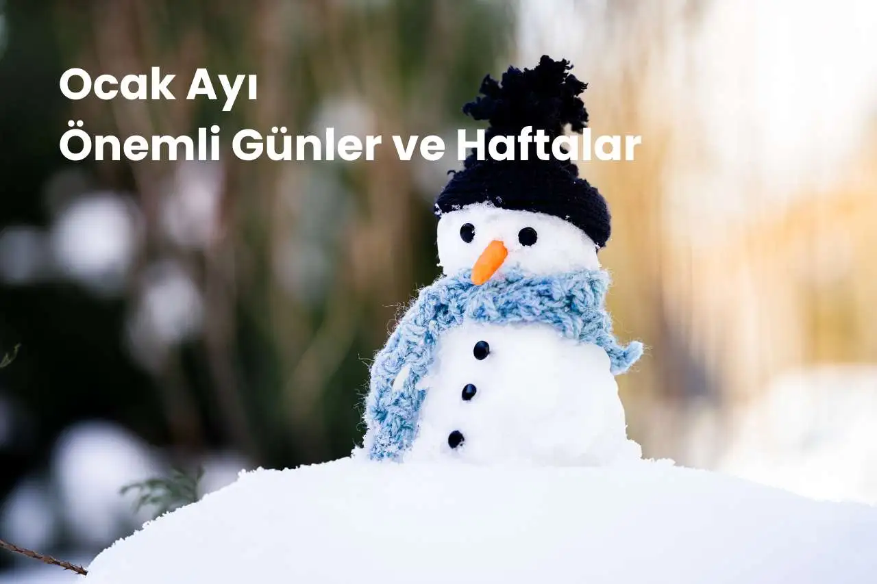 Ocak ayı önemli günler ve haftalar